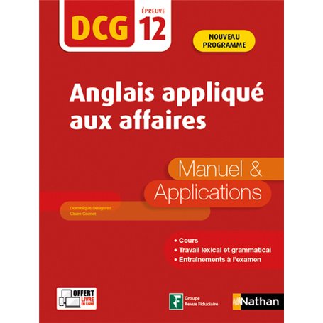 Anglais appliqué aux affaires - Epreuve 12 DCG - Manuel et applications - 2020