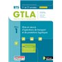 Bloc 1 - Mise en oeuvre d'opérations de transport et de prestations logistiques BTS GTLA 1re et 2ème