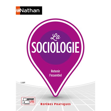 La sociologie - Repères pratiques N° 47 - 2022