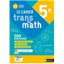 Cahier Transmath 5è 2022 - Cahier de l'élève