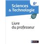 Sciences & Techno 6è 2016 - Manuel élève 2016 Livre du Professeur