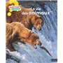 La vie des animaux