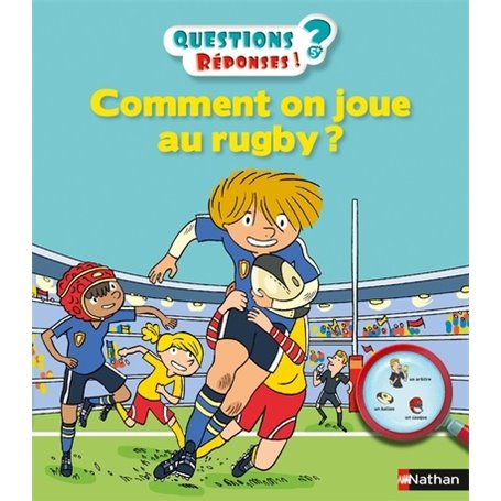 Comment on joue au rugby ?