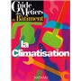 Guide des métiers du bâtiment - La climatisation Livre/Guide pratique