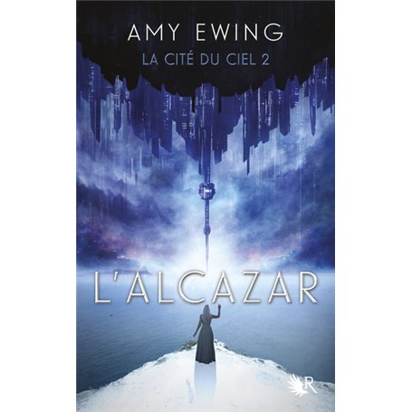 La cité du ciel - tome 2 L'Alcazar