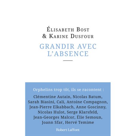 Grandir avec l'absence