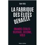 La Fabrique des élites déraille