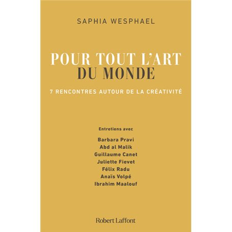 Pour tout l'art du monde - 7 rencontres autour de la créativité