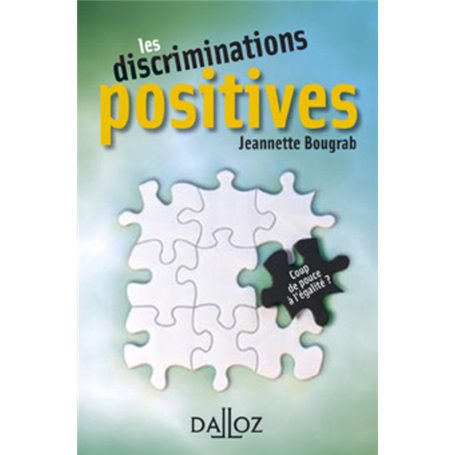 Les discriminations positives - Coup de pouce à l'égalité ?