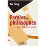 Paroles de philosophes - Qu'est-ce qu'une vie bonne ?