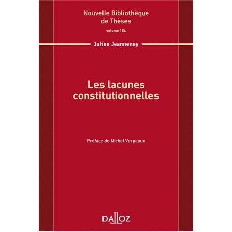 Les lacunes constitutionnelles - Volume 154