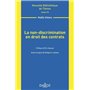 La non-discrimination en droit des contrats - Volume 172