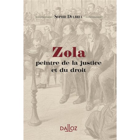Zola peintre de la justice et du droit