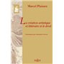 La création artistique et littéraire et le droit - Préface d'Alexandre Portron