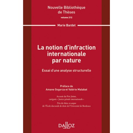 La notion d infraction internationale par nature - Volume 212