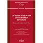 La notion d infraction internationale par nature - Volume 212