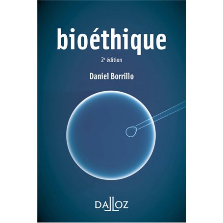 Bioéthique. 2e éd.