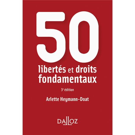 50 libertés et droits fondamentaux 3ed