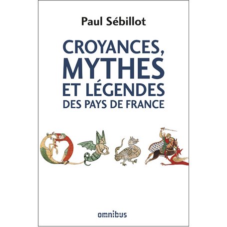 Croyances, mythes et légendes des pays de France