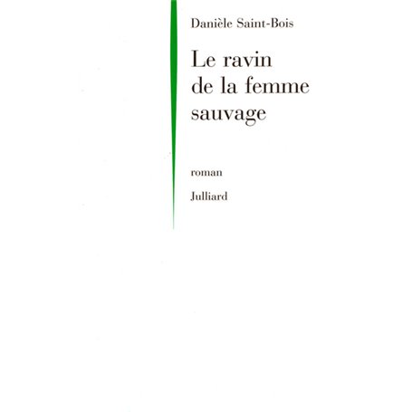Le ravin de la femme sauvage