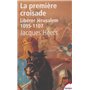 La première croisade libérer Jérusalem, 1095-1107