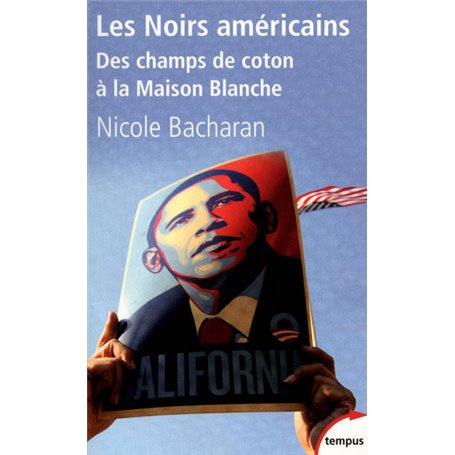 Les Noirs américains des champs de coton à la Maison-Blanche