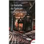 La bataille du Vatican
