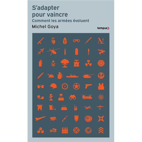 S'adapter pour vaincre - Comment les armées évoluent