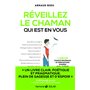 Réveillez le chaman qui est en vous