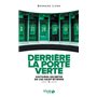 Derrière la porte verte - Histoires secrètes de l'AS Saint-Etienne - 2000-2020