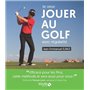 Je veux jouer au golf avec régularité
