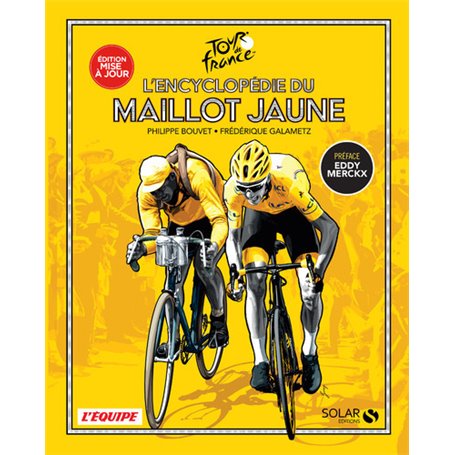 L'encyclopédie du Maillot Jaune - Nouvelle édition
