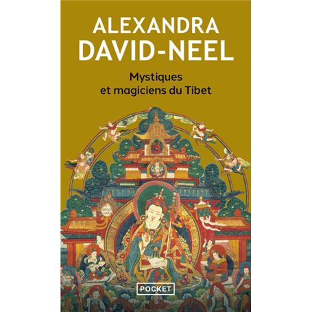 Mystiques et magiciens du Tibet