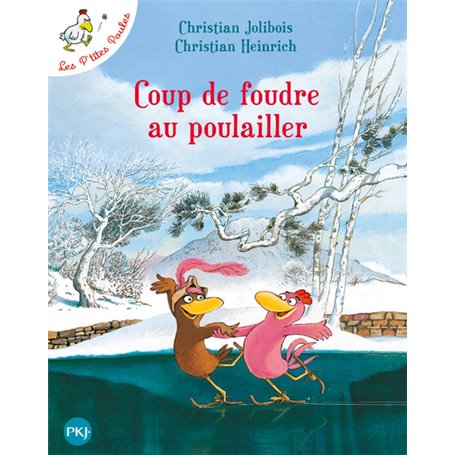 Coup de foudre au poulailler - tome 9