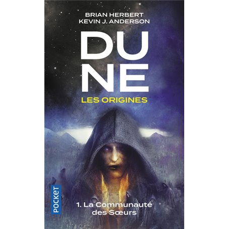 Dune, les origines - tome 1 La communauté des soeurs