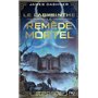 L'épreuve - tome 3 Le Remède mortel