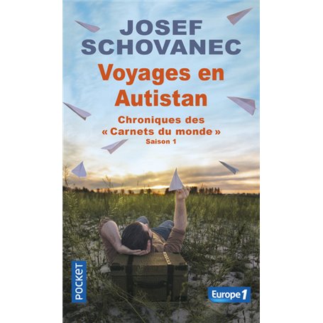 Voyages en Autistan - Chroniques des carnets du monde - Saison 1