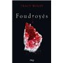 Assoiffés - tome 02 : Foudroyés
