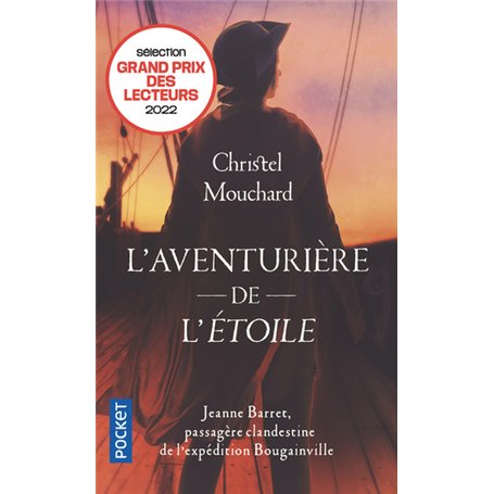 L'Aventurière de l'Etoile - Jeanne Barret, passagère clandestine de l'expédition de Bougainville