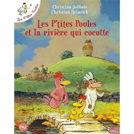 Les P'tites Poules et la rivière qui cocotte - Tome 18