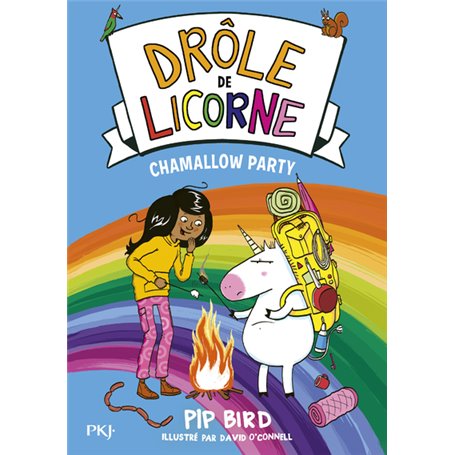 Drôle de licorne - Tome 6 Chamallow party