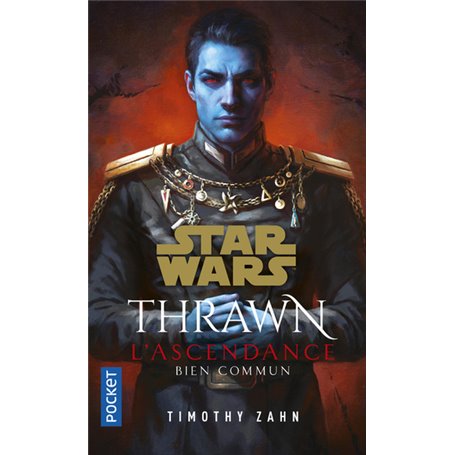 Star Wars Thrawn L'Ascendance - Tome 2 Bien commun