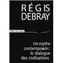 Un mythe contemporain: le dialogue des civilisations