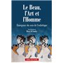 Le Beau, l'art et l'homme. Emergence du sens de l'esthétique