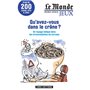 Qu'avez-vous dans le crâne ?