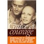 Grâce et courage - Spiritualité et guérison dans la vie et la mort de Treya Killam Wilber
