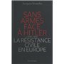 Sans armes face à Hitler