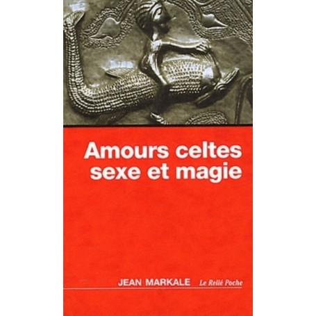 Amours celtes - sexe et magie