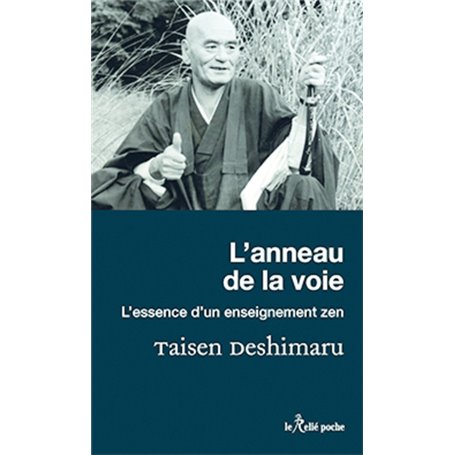 L'anneau de la voie - L'essence d'un enseignement zen