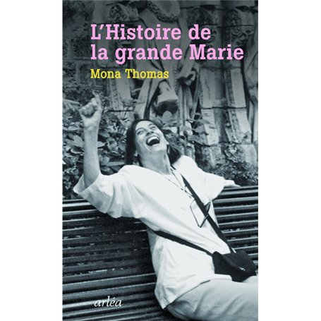 L'Histoire de la grande Marie